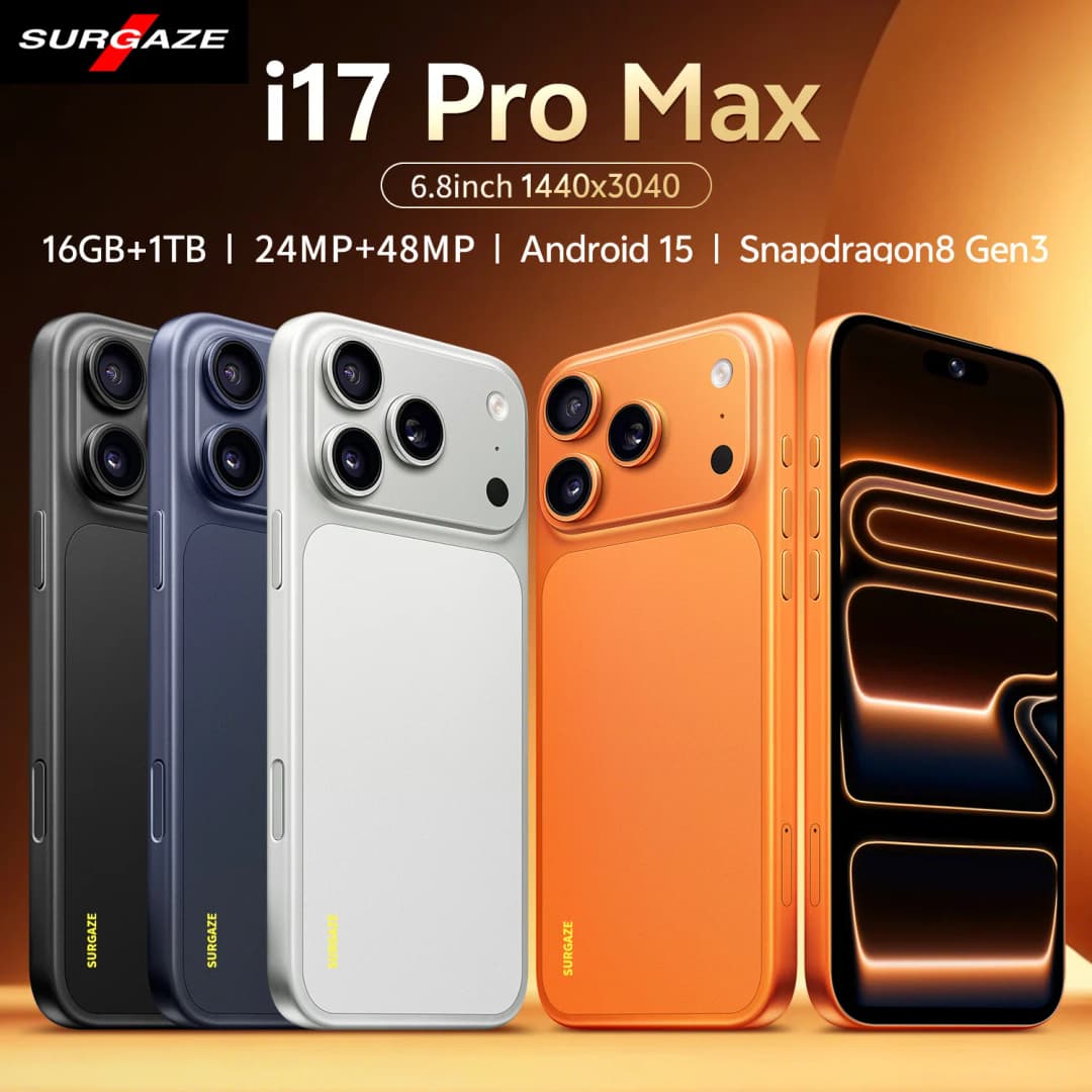 هاتف SURGAZE الجديد عالي الأداء i17 Pro Max بسعة 5000 مللي أمبير، 16 جيجابايت + 1 تيرابايت، شاشة 6.8 بوصة، يدعم 4G و5G، بشريحتين، إصدار عالمي