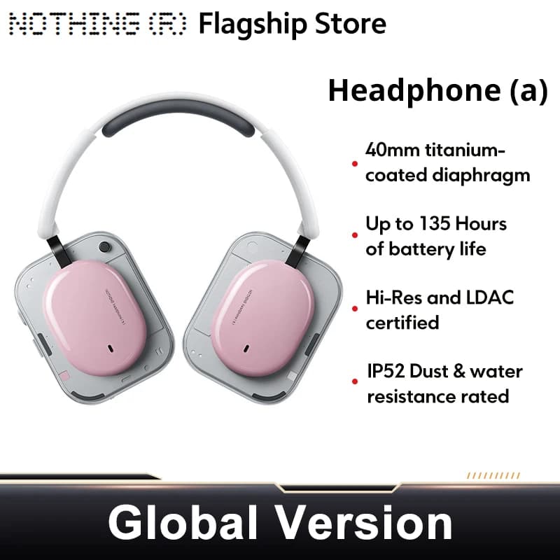 سماعات رأس ناثينج (a) إصدار عالمي، سماعات فوق الأذن مع إلغاء ضوضاء تكيّفي 40dB، صوت عالي الدقة LDAC، وقت تشغيل 135 ساعة، مقاومة للماء IP52
