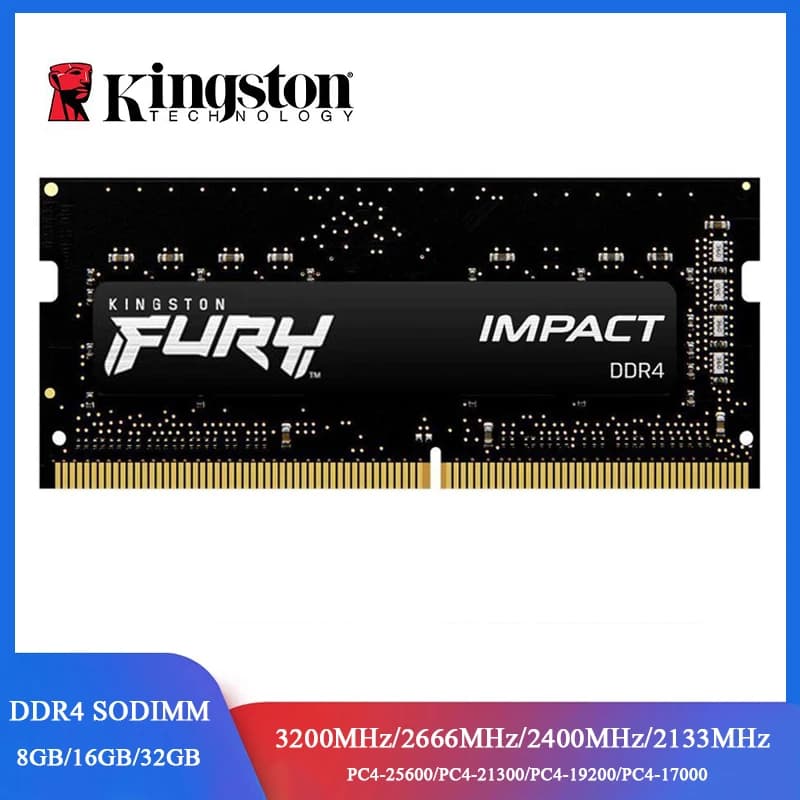 ذاكرة رام كينجستون فيوري إمباكت DDR4 بسعة 32 و16 و8 جيجابايت بتردد 3200 ميجاهرتز و2400 و2666 ميجاهرتز من نوع SODIMM و260 دبوس وPC4-19200 و21300 و25600 لاجهزة الكمبيوتر المحمولة