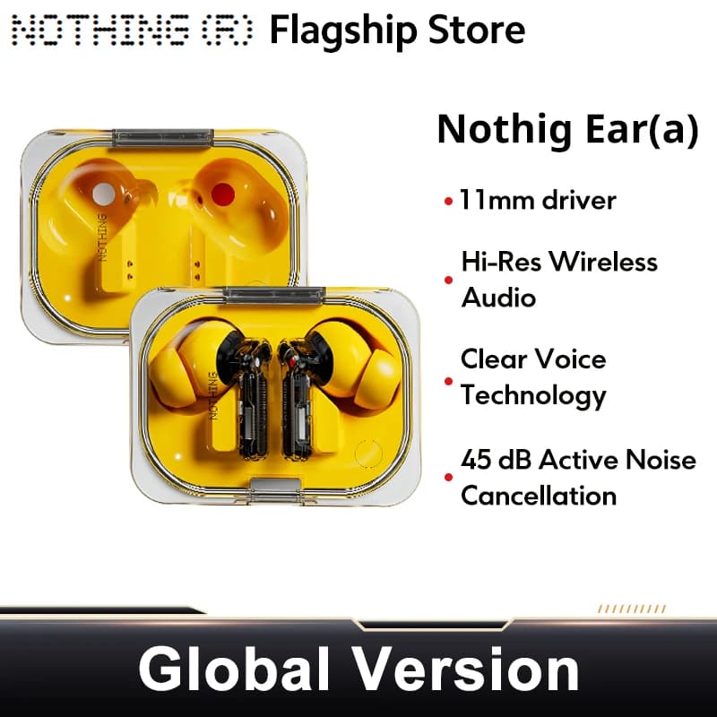 Global Version Nothing Ear (a) Bluetooth Earphone  45dB Active Noise Cancelling ANC Dynamic 42.5 hours listening Fashion Design