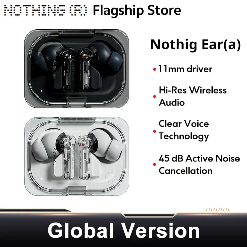 Global Version Nothing Ear (a) Bluetooth Earphone  45dB Active Noise Cancelling ANC Dynamic 42.5 hours listening Fashion Design